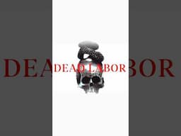 Karl Marx and Dead Labor in 21st Century Capitalism