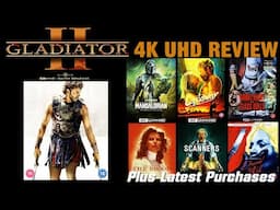 GLADIATOR 2 4K UHD BLU-RAY REVIEW + Latest 4K Purchases