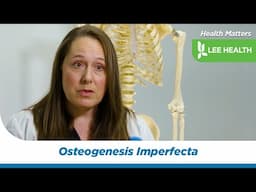 Osteogenesis Imperfecta