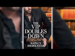 The VIP Doubles Down by Nancy Herkness (Wager of Hearts #3) 🎧📖 Billionaires Romance