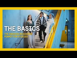 The Swedish Residence Permit for Studies - The Basics - Part 1