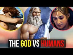 Why Your GOD Is Fake? - Mythology vs Humanity Explained!