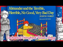"Alexander and the Terrible, Horrible, No Good, Very Bad Day" Judith Viorst Illustrated by Ray Cruz