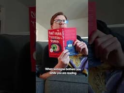 Leave me alone when I'm reading!
