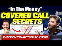 IN-THE-M0NEY Covered Call Secrets No One Talks About !