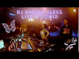 DJ NICOLE ALEXA @ ZONIX NIGHTCLUB MALAYSIA