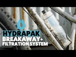 HydraPak Breakaway+ Filtration System | Bikepacking and Hiking Water Filter