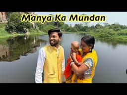 Manya Ka Mundan Aur Annaparashan Ho Gaya 😍