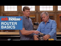 The Basics of Routers | Ask This Old House