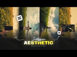 How to make AESTHETIC reels in Mobile | Capcut | Full Breakdown