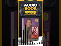 #PaiRicoPaiPobre, como sair do zero para o milhão? #Audiobook completo e GRÁTIS no canal.