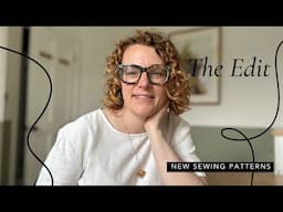 The Edit: New Sewing Patterns -  15th June