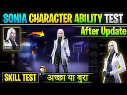 Free Fire Sonia Character Ability | Sonia character Skill Test After update