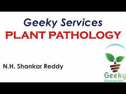 Geeky Services for UG, PG, Ph.D., ASRB-NET, ARS, SMS, STO and Other Plant Pathology Related Exams