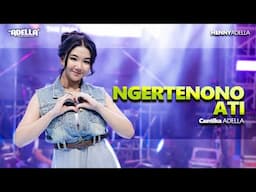 NGERTENONO ATI - Cantika Adella - OM ADELLA