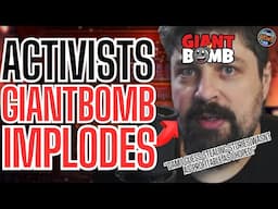 Activist Website Giant Bomb IMPLODES FROM WITHIN As Nearly Entire Staff ABANDONS THE COMPANY