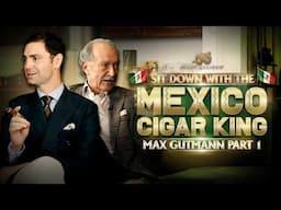 Mexico’s Cigar King Max Gutmann Humidor Reveal | Part 1: Golden Era of Cigars | Kirby Allison