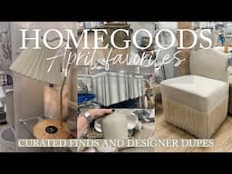 HOMEGOODS HOME DECOR 2025 FAVORITES APRIL | HOMEGOODS DESIGNER DUPES SHOP W/ ME & CURATED FINDS
