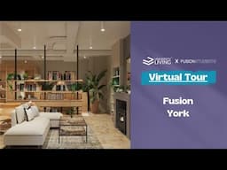 Fusion York: Premium Student Accommodation in the Heart of York I Virtual Tour I University Living