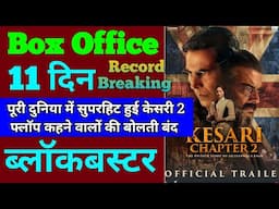 Kesari Chapter 2 Box Office Collection | Kesari Chapter 2 10th Day Collection, 11th Day Collection