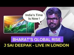 J Sai Deepak on India's Rise | Civilization Constitution Democracy Economic growth Operation Sindoor