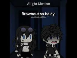 Brownout sa balay be like: