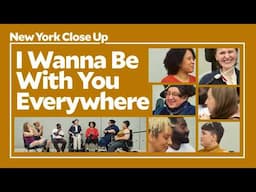 I Wanna Be With You Everywhere | Art21 "New York Close Up"