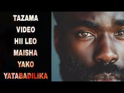 NATAMANI KILA MWANAUME ATAZAME VIDEO HII MUDA HUU KABLA HUJACHELEWA KIJUA HILI