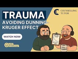 Avoiding Dunning-Kruger in Trauma Therapy