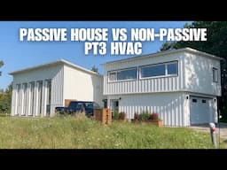 Passive vs. Non-Passive Homes |Part 3: HVAC