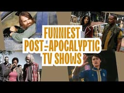 8 Best Post-Apocalyptic Comedies on TV