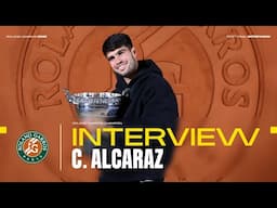 Alcaraz champion interview | Roland-Garros 2025