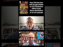 Douglas Waller on "The Determined Spy: The Turbulent Life and Times of CIA Pioneer Frank Wisner"