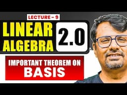Important Theorem on Basis | Linear Algebra | Concept & Examples | By GP Sir