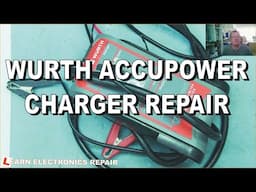 Dead WURTH Accupower 30/15A Car Vehicle Truck Battery Charger Repair