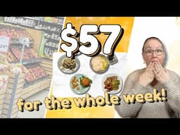$57 Meal Plan for the WHOLE WEEK! Wegovy Diet