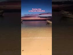 Roatan Honduras Sunset & Vibes #roatan #honduras #caribbean #beachlife #tropicaldestinations