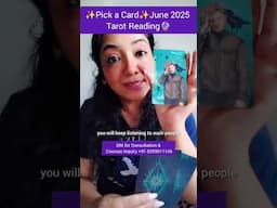 ✨Pick a Card✨June 2025 Tarot Reading🔮#pickacard #pickapile #june2025 #tarot #monthly