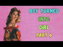 Boy Turned into Girl  Part 6: Crossdressing |Stories|Mtf|B2G|feminine