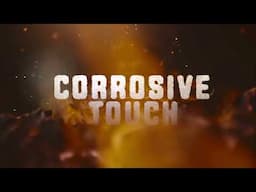 Corrosive Touch - Heavy Abrasive Stingers (Official Trailer)