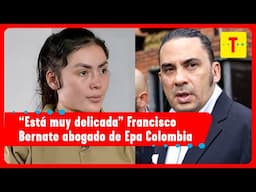 Epa Colombia en delicado estado de salud | Tropicana