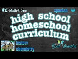 10th Grade Curriculum Homeschool 2025-2026 * Family Science & History + Indep Subjects & Electives