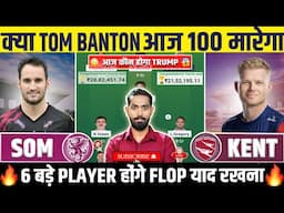 SOM vs KET Dream11, SOM vs KET Dream11 Prediction, Somerset vs Kent T20 Blast Dream11 Prediction