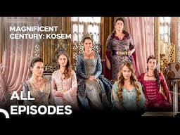 Magnificent Century: Kosem All Episodes | Part 1