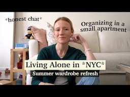 Living Alone in NYC: feeling overwhelmed, organizing my closets for Summer in a small NYC apartment