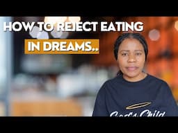 How To Reject Eating In the Dream  - Witchcraft