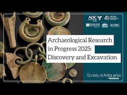 Discovery and Excavation in Scotland Update | ARP 2025