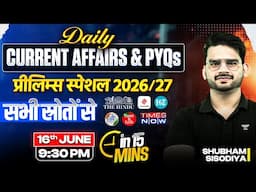 Daily Current Affairs Revision for UPSC | 16th June 2025 | Daily News Spotlight | Shubham Sisodiya