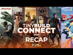 tinyBuild Connect 2025 Recap: Hello Neighbor 3, Kingmakers, Hozy... & more!