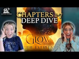 Ep 1: Glow of the Everflame (Chapters 1-7) Explained | Fantasy Fangirls Podcast
